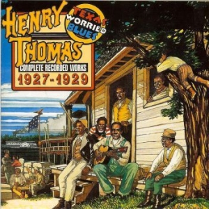 Henry Thomas - Texas Worried Blues in der Gruppe CD bei Bengans Skivbutik AB (3530615)