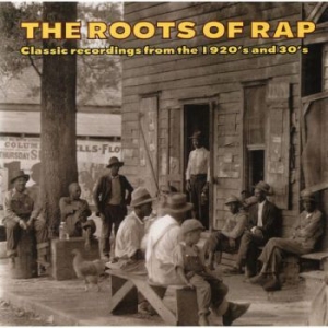 Various Artists - Roots Of Rap in der Gruppe CD bei Bengans Skivbutik AB (3530627)