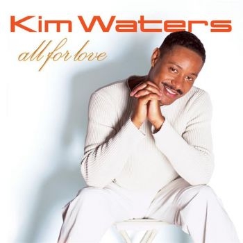 Waters Kim - All For Love in der Gruppe CD / Bestseller bei Bengans Skivbutik AB (3530648)