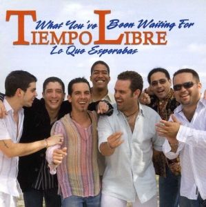 Tiempo Libre - What You've Been Waiting  For in der Gruppe CD bei Bengans Skivbutik AB (3530665)