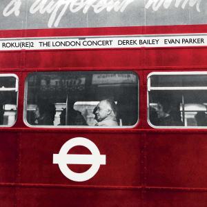 Bailey Derek & Evan Parker - London Concert in der Gruppe VINYL / Jazz/Blues bei Bengans Skivbutik AB (3530737)