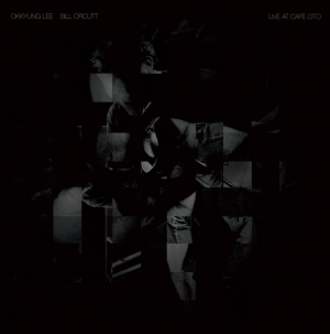 Lee Okkyung & Bill Orcutt - Live At Café Oto in der Gruppe VINYL bei Bengans Skivbutik AB (3530742)
