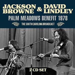 Browne Jackson & Lindley David - Palm Meadows Benefit 1978 (2 Cd Bro in der Gruppe CD bei Bengans Skivbutik AB (3531167)