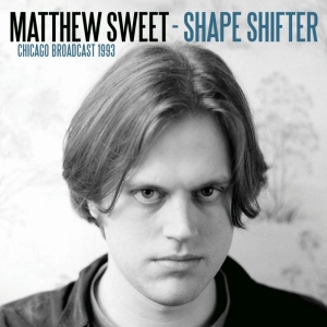 Sweet Matthew - Shape Shifter (Live Broadcasts 1993 in der Gruppe CD bei Bengans Skivbutik AB (3531172)