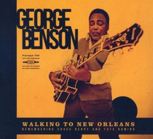 George Benson - Walking To New Orleans:Remembering Chuck Berry And Fats Domino in der Gruppe CD bei Bengans Skivbutik AB (3531361)