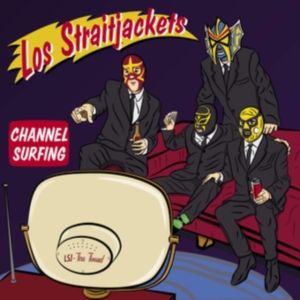 Los Straitjackets - Channel Surfing in der Gruppe CD bei Bengans Skivbutik AB (3532063)