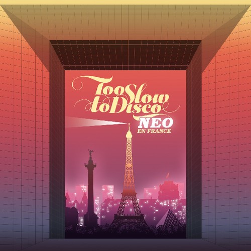 Various Artists - Too Slow To Disco Neo - En France in der Gruppe CD / Pop bei Bengans Skivbutik AB (3532130)