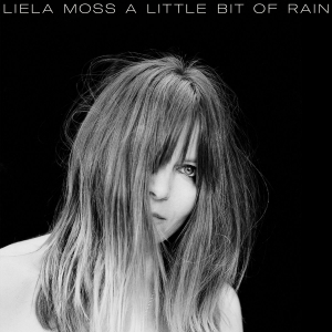 Moss Liela - A Little Bit Of Rain in der Gruppe UNSERE TIPPS / Klassiska lablar / PIAS Recordings bei Bengans Skivbutik AB (3532149)