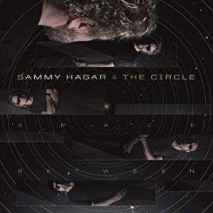 Sammy Hagar & The Circle - Space Between (Vinyl) in der Gruppe VINYL bei Bengans Skivbutik AB (3532572)