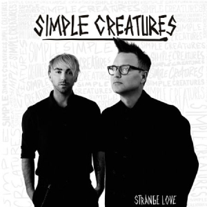 Simple Creatures - Strange Love (Vinyl) in der Gruppe UNSERE TIPPS / Årsbästalistor 2019 / Årsbästa 2019 Kerrang bei Bengans Skivbutik AB (3532575)