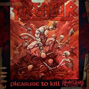 Kreator - Pleasure To Kill in der Gruppe CD bei Bengans Skivbutik AB (3532583)