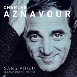 Aznavour Charles - Sans Adieu Les Chansons De 1955-62 in der Gruppe VINYL bei Bengans Skivbutik AB (3532600)