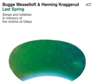 Bugge Wesseltoft Henning Kraggerud - Last Spring in der Gruppe VINYL bei Bengans Skivbutik AB (3532814)