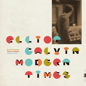 Elliot Galvin - Modern Times in der Gruppe CD bei Bengans Skivbutik AB (3534004)