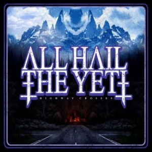 All Hail The Yeti - Highway Crosses in der Gruppe VINYL bei Bengans Skivbutik AB (3542310)