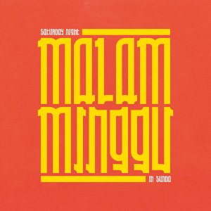 Various Artists - Malam Minggu: A Saturday Night In S in der Gruppe VINYL bei Bengans Skivbutik AB (3542383)