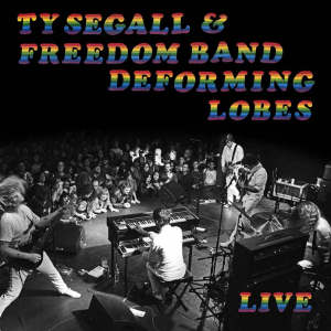 Segall Ty & The Freedom Band - Deforming Lobes in der Gruppe Rock bei Bengans Skivbutik AB (3542420)