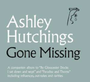 Hutchings Ashley - Gone Missing in der Gruppe CD bei Bengans Skivbutik AB (3542548)