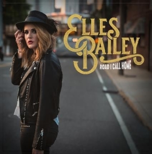 Bailey Elles - Road I Call Home in der Gruppe VINYL bei Bengans Skivbutik AB (3542562)