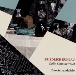 Friedrich Kuhlau - Violin Sonatas Vol. 2 in der Gruppe CD bei Bengans Skivbutik AB (3542587)