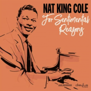 Nat King Cole - For Sentimental Reasons in der Gruppe CD / Jazz bei Bengans Skivbutik AB (3544266)