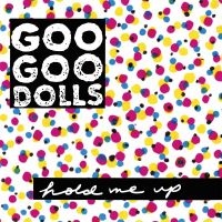 Goo Goo Dools - Hold Me Up in der Gruppe VINYL bei Bengans Skivbutik AB (3544951)