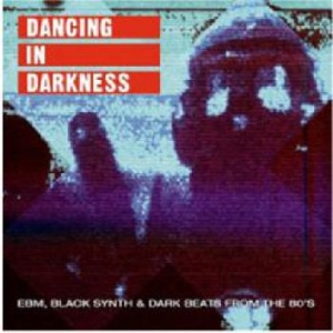 Various Artists - Dancing In Darkness in der Gruppe CD / Pop-Rock bei Bengans Skivbutik AB (3545194)