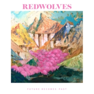 Redwolves - Future Becomes Past in der Gruppe CD bei Bengans Skivbutik AB (3545202)