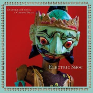 Dwarfs Of East Agouza / Chris Corsa - Electric Smog in der Gruppe VINYL bei Bengans Skivbutik AB (3545239)