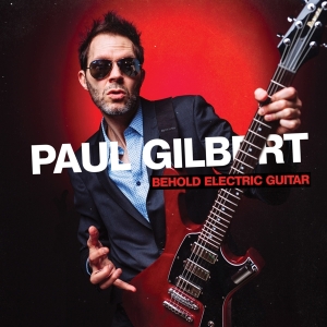 Paul Gilbert - Behold Electric Guitar in der Gruppe CD bei Bengans Skivbutik AB (3546823)