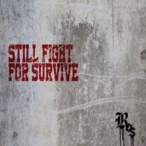Ros - Still Fight For Survive in der Gruppe CD bei Bengans Skivbutik AB (3548340)