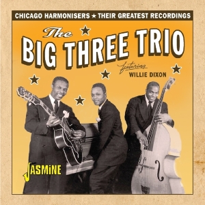 Big Three Trio - Chicago Harmonisers in der Gruppe CD bei Bengans Skivbutik AB (3548644)
