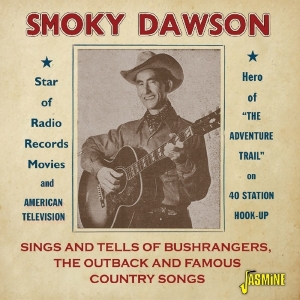 Smoky Dawson - Sings And Tells Of Bushrangers, The Outback And Famous in der Gruppe CD bei Bengans Skivbutik AB (3548649)