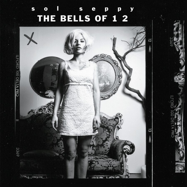 Sol Seppy - The Bells Of 12 in der Gruppe CD / Bestseller bei Bengans Skivbutik AB (3548740)
