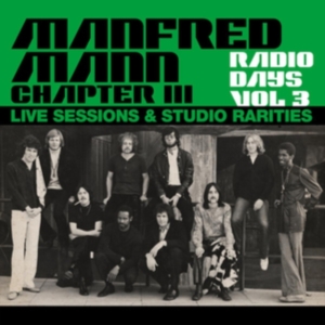Manfred Mann's Chapter Three - Radio Days Vol.3 in der Gruppe CD bei Bengans Skivbutik AB (3548774)