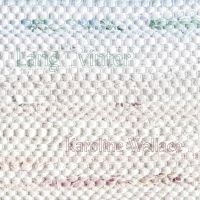 Wallace Karoline - Lang Vinter in der Gruppe VINYL bei Bengans Skivbutik AB (3548798)