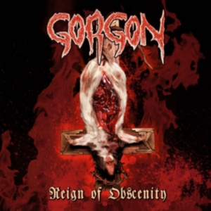 Gorgon - Reign Of Obscenity in der Gruppe Övrigt /  bei Bengans Skivbutik AB (3549694)
