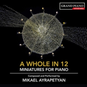 Ayrapetyan Mikael - A Whole In 12 in der Gruppe CD bei Bengans Skivbutik AB (3552173)