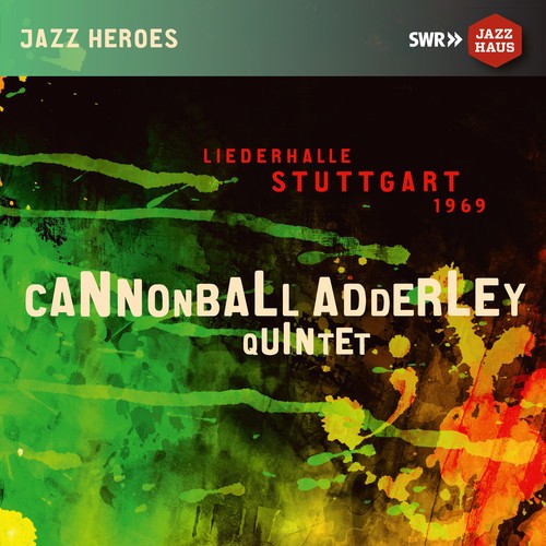 The Cannonball Adderley Quintet - Liederhalle Stuttgart 1969 in der Gruppe CD / Jazz/Blues bei Bengans Skivbutik AB (3552174)