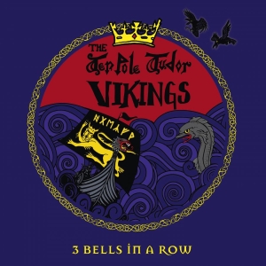 Tenpole Tudor Vikings The - 3 Bells In A Row in der Gruppe CD bei Bengans Skivbutik AB (3553018)