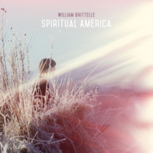 William Brittelle - Spiritual America in der Gruppe CD / Pop bei Bengans Skivbutik AB (3553034)