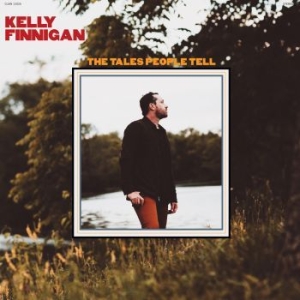 Kelly Finnigan - The Tales People Tell in der Gruppe CD bei Bengans Skivbutik AB (3553286)