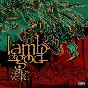 Lamb Of God - Ashes Of The Wake (15Th Anniversary) in der Gruppe VINYL bei Bengans Skivbutik AB (3553299)