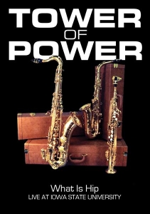 Tower Of Power - What Is Hip: Live At Iowa State University in der Gruppe DVD & BLU-RAY bei Bengans Skivbutik AB (3553387)