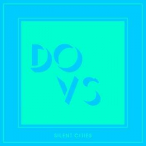 Dovs - Silent Cities in der Gruppe VINYL bei Bengans Skivbutik AB (3553407)