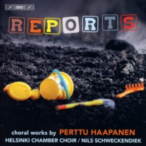 Haapanen Perttu - Reports – Choral Works in der Gruppe CD bei Bengans Skivbutik AB (3553475)