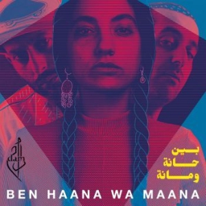 Dam - Ben Haana Wa Maana in der Gruppe CD / Hip Hop bei Bengans Skivbutik AB (3555380)