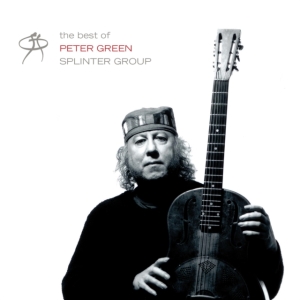 Green Peter - Best Of Peter Green Splinter Group in der Gruppe CD bei Bengans Skivbutik AB (3555402)