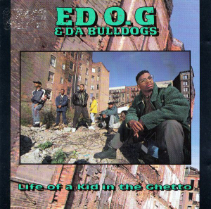 Ed O.G & Da Bulldogs - Life Of A Kid In.. -Rsd- in der Gruppe UNSERE TIPPS / Record Store Day / RSD2013-2020 bei Bengans Skivbutik AB (3555998)