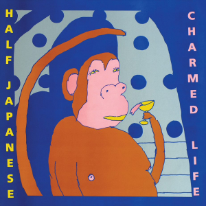 Half Japanese - Charmed Life in der Gruppe VINYL bei Bengans Skivbutik AB (3556159)